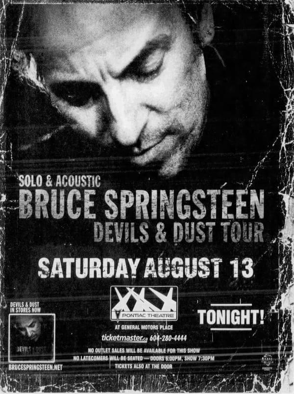 Bruce Springsteen, Pontiac Theatre, Vancouver, BC, August 13, 2005