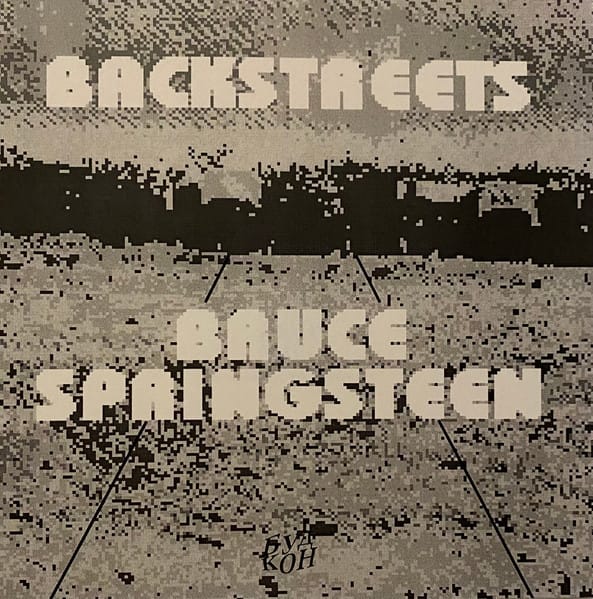 The Evolution of Born to Run: "Backstreets"